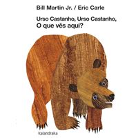 Urso Castanho, Urso Castanho o Que Vês Aqui?