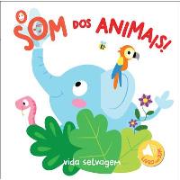 O Som dos Animais: Vida Selvagem