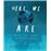 Here We Are: Notes for Living on Planet Earth_0
