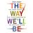 The Way We'll Be_0
