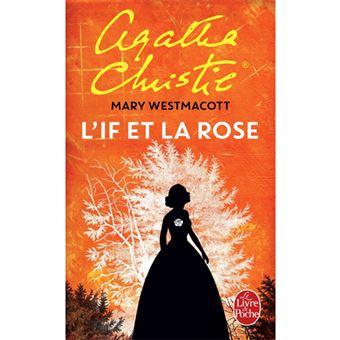 L'If et la Rose