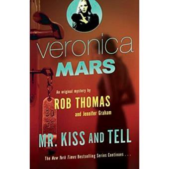 Veronica Mars Mr Kiss And Tell Epub