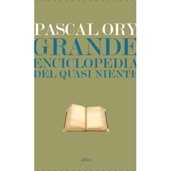 Grande enciclopedia del quasi niente - 1