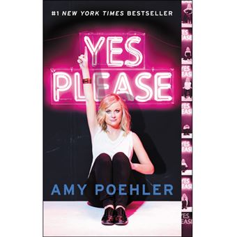 Yes Please - Brochado - Amy Poehler - Compra Livros na Fnac.pt