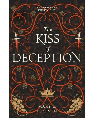 The Kiss of Deception (The Remnant Chronicles #1) by Mary E. Pearson,  Paperback