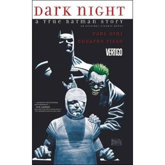 Dark Night - A True Batman Story