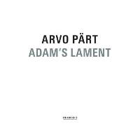 Pärt | Adam's Lament