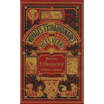 Michel Strogoff: De Mouscou a Irkoutsk