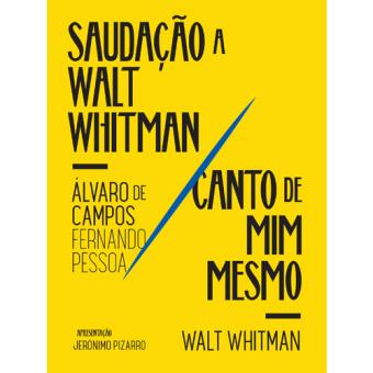 Saudação a Walt Whitman - Canto de Mim Mesmo - 1