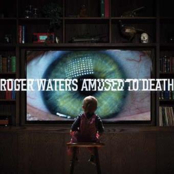 Amused To Death (Remastered)