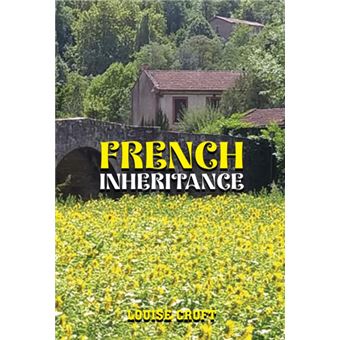 French Inheritance - Brochado - Croft, Louise - Compra Livros na Fnac.pt