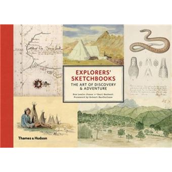 Explorers' Sketchbooks: The Art of Discovery & Adventure