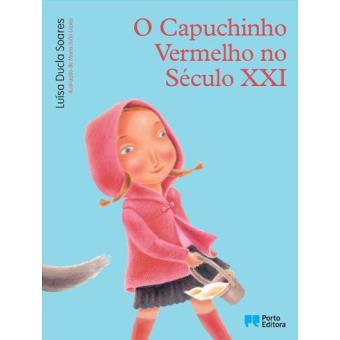 O Capuchinho Vermelho no Século XXI
