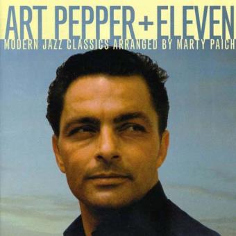 Art Pepper + Eleven