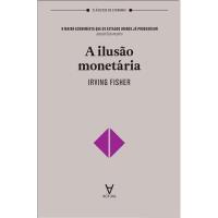 A Ilusão Monetária