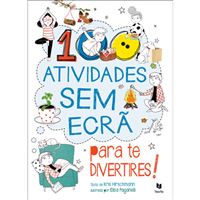 100 Atividades Sem Ecrã para te Divertires