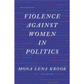 Violence against women in politics - KROOK, MONA LENA (PROFESSOR OF ...