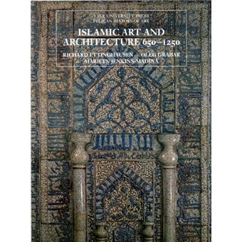Islamic Art and Architecture - 650-1250 - Vários, ETTINGHAUSEN, RICHARD - Compra Livros na Fnac.pt