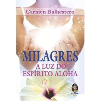 Milagres: a Luz do Espírito Aloha