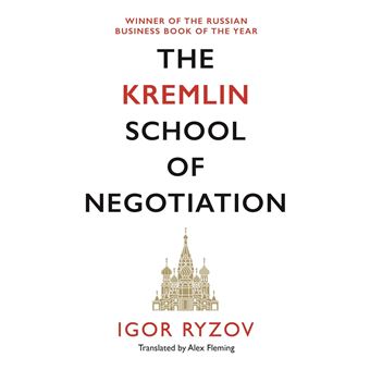 The Kremlin School of Negotiation