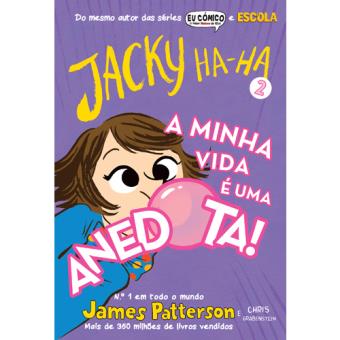 Jacky Ha-Ha - Livro 2: A Minha Vida é Uma Anedota!