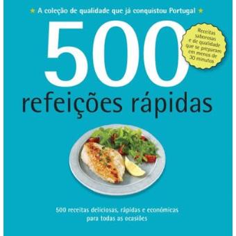 500 Receitas: Refeições Rápidas
