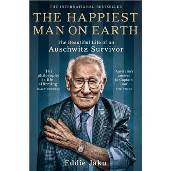 The Happiest Man On Earth Is A Story Of Survival, Resilience, And Hope. Eddie Jaku Wrote This Book At The Age Of 100. It Is Written In A Conversational Manner, As - Foto 13