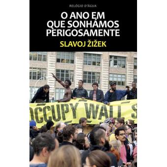 O Ano em que Sonhámos Perigosamente