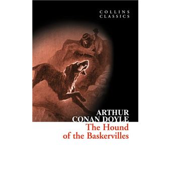 The Hound of the Baskervilles: A Sherlock Holmes Adventure (Collins Classics)