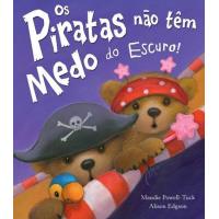 Os Piratas não têm Medo do Escuro