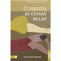 O Direito às Coisas Belas