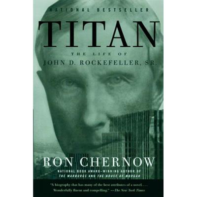 Titan The Life of John Rockefeller, Brochado Ron Chernow