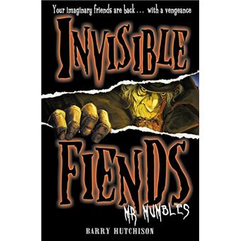 Mr Mumbles (Invisible Fiends, Book 1)