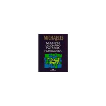 Moderno Dicionário de Língua Portuguesa Michaelis - 1