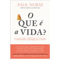 O Que é a Vida? Compreender a Biologia em 5 Lições