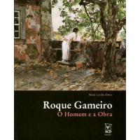 Roque Gameiro - O Homem e a Obra