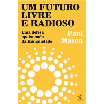 Um Futuro Livre e Radioso