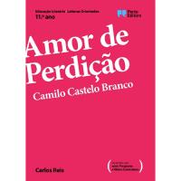 Leituras Orientadas: Amor de Perdição, Camilo Castelo Branco - 11º Ano