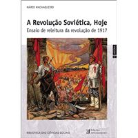 A Revolução Soviética, Hoje