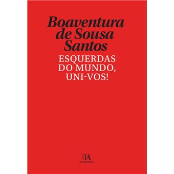 Esquerdas do mundo, uni-vos!