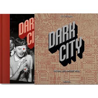 Dark City: The Real Los Angeles Noir
