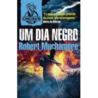 Cherub - Livro 15: Um Dia Negro