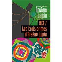 813 les trois crimes d'Arsène Lupin
