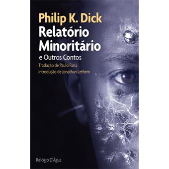 Relatório Minoritário e Outros Contos