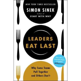 Leaders Eat Last - Simon Sinek - Compra Livros ou ebook na Fnac.pt