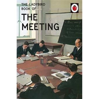 The Ladybird Book of the Meeting