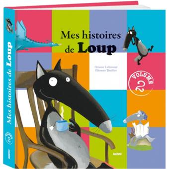 Mes Histoires de Loup - Livre 2