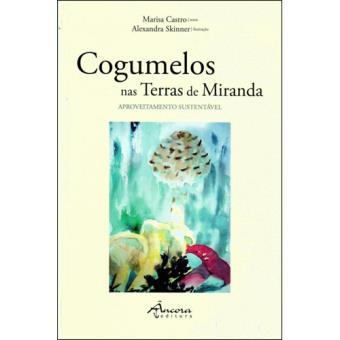 Cogumelos nas Terras de Miranda
