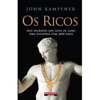 Os Ricos by John Kampfner