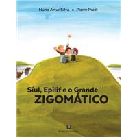 Siul, Epilif e o Grande Zigomático